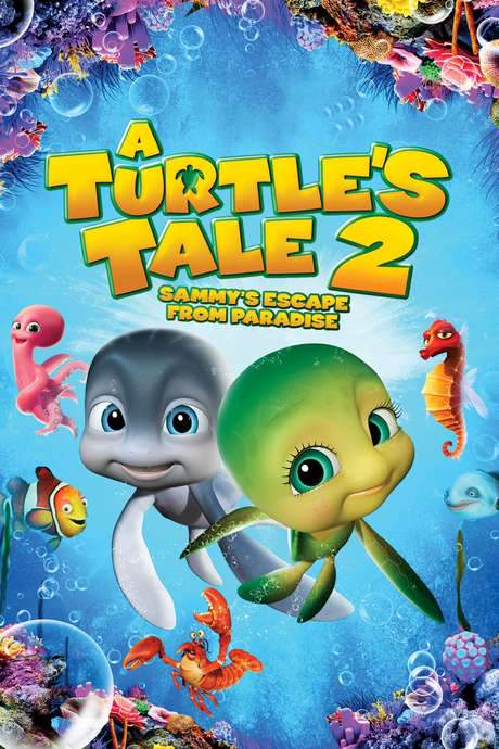 A Turtle’s Tale 2: Sammy’s Escape from Paradise
